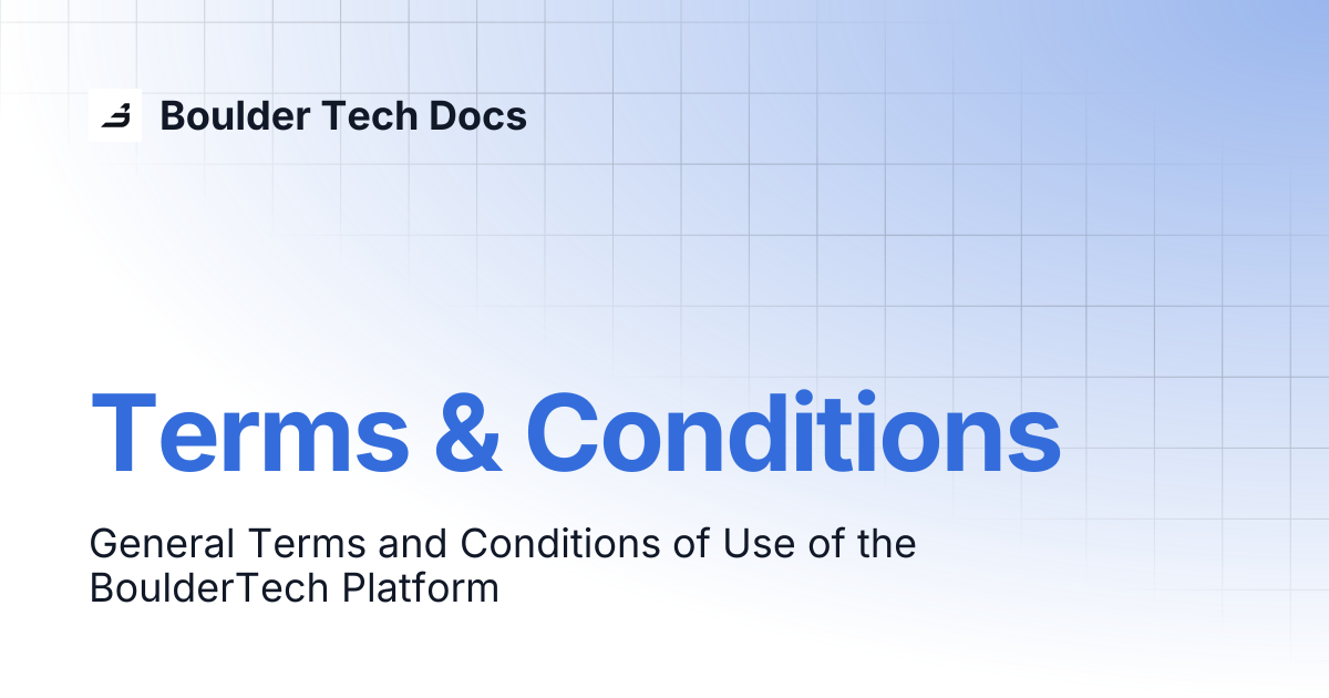 Terms & Conditions | Boulder Tech Docs